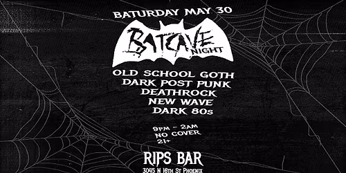 BATCAVE GOTH NIGHT
