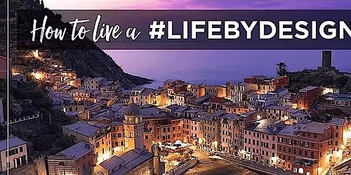 Live Your Life By Design Baton Rouge