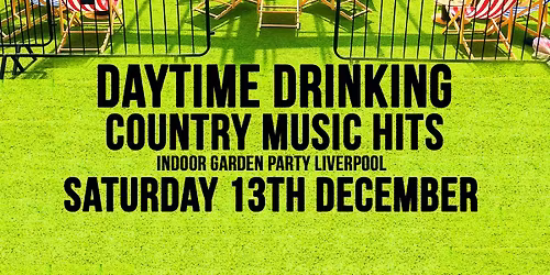 Daytime Drinking Country Music Hits - Indoor Garden Party