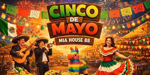 \ud83c\udf2e Cinco de Mayo Fiesta\ud83c\uddf2\ud83c\uddfd 