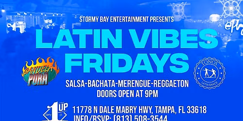 Latin Vibes Fridays at 1UP Entertainment + Social