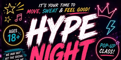 HYPE NIGHT POP UP CLASS