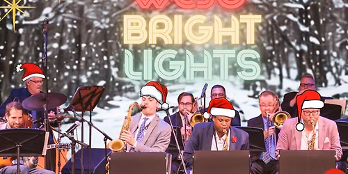 Bright Lights: West Chester Jazz Orchestra Holiday Concert