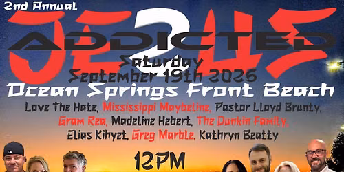 2nd Annual Addicted To Jesus Bash At The Beach