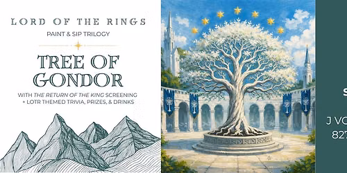 Lord of the Rings Paint & Sip Trilogy: Tree of Gondor 