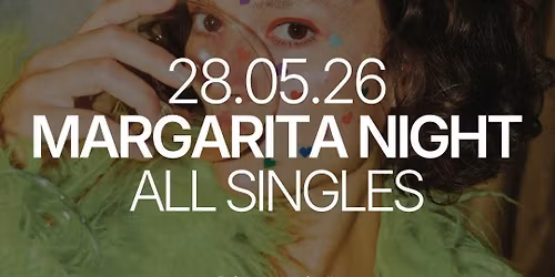 Thursday | MARGARITA NIGHT \ud83c\udf79 | Switch Bar | Copenhagen
