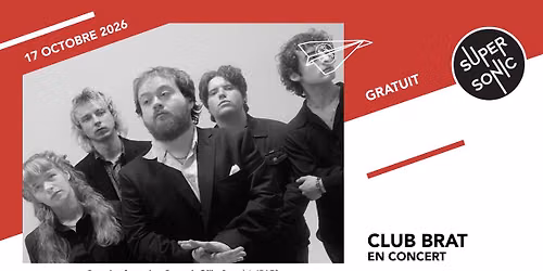 Club Brat en concert au Supersonic (Free entry)