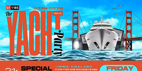 SFVibe presents:  The Yacht Party