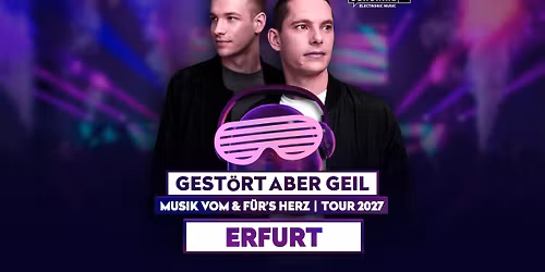Gest\u00f6rt aber GeiL | Musik vom & f\u00fcr's Herz | Tour 2027 | Erfurt