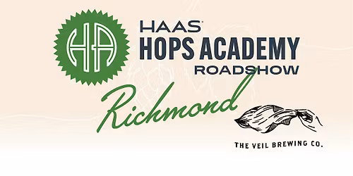 Haas Hops Academy Road Show \u2013 Richmond