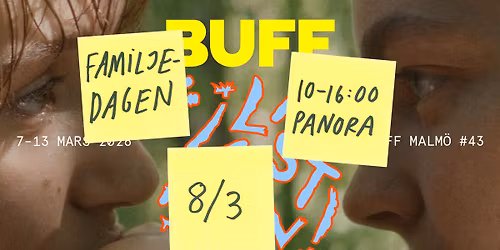 BUFF Filmfestival \u2013 Familjedagen p\u00e5 Biograf Panora