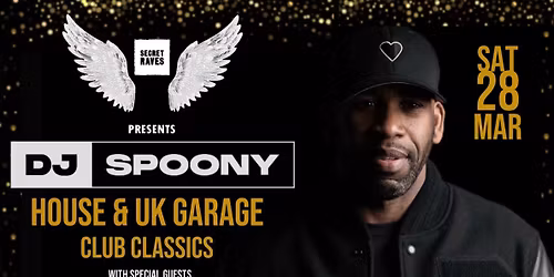 DJ Spoony: House & UK Garage Club Classics with Special Guest MC DT