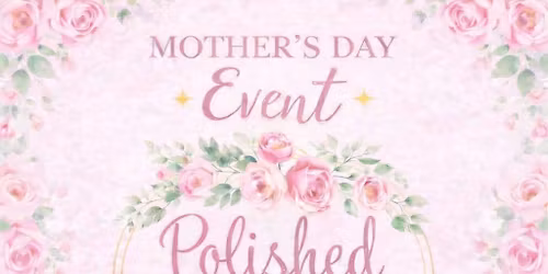 Mother\u2019s Day Event