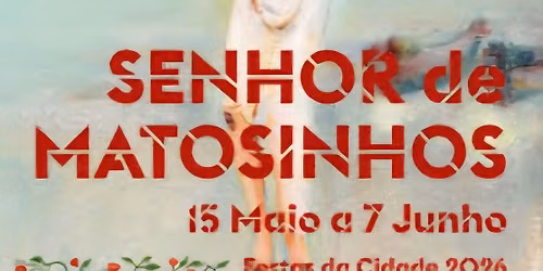 senhor de matosinhos 