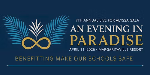 Live For Alyssa Gala: An Evening in Paradise