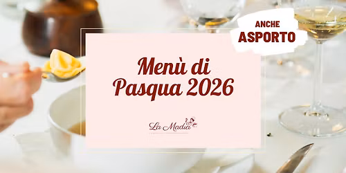 PASQUA a PRANZO da La Madia