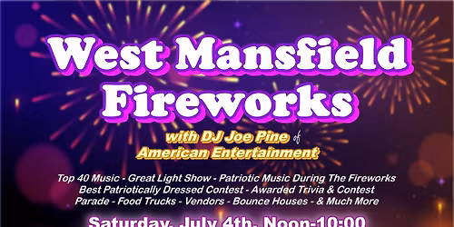 DJ Joe Pine @ West Mansfield Fireworks
