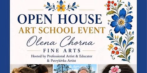 Open House - Olena Chorna Fine Arts \/ Petrykivka Artist Free Face Painting  