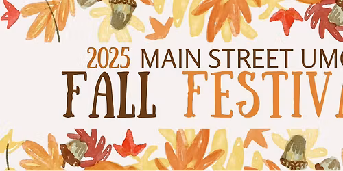 2025 MSUMC's Family Fall Festival