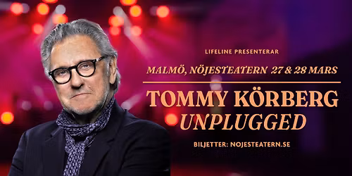 Tommy K\u00f6rberg - Unplugged