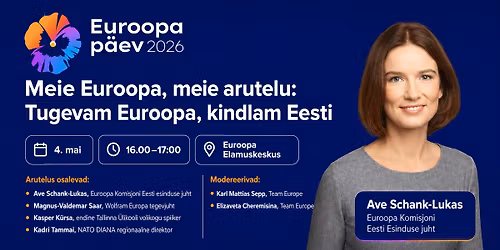 Meie Euroopa, meie arutelu: Tugevam Euroopa, kindlam Eesti