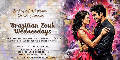 Brazilian Zouk Wednesdays - Embodied Rhythms Dance Classes