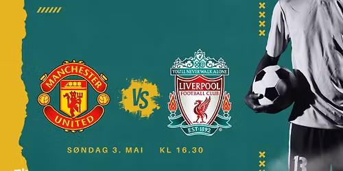 Man United - Liverpool @ O'Learys S\u00f8gne