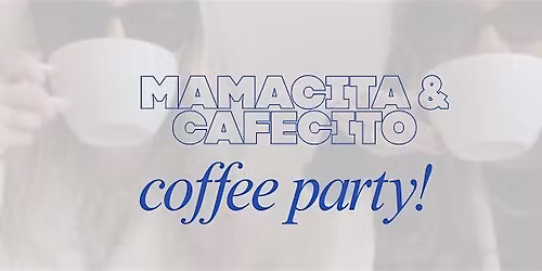 Mamacita & Cafecito