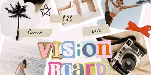 2026 Vision Board Crafting Event 