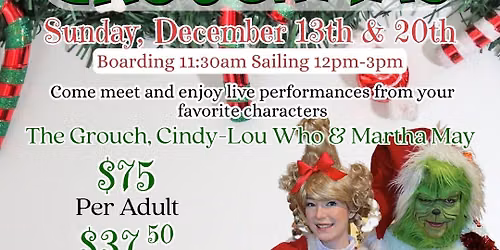 Grouchmas - Character Lunch Cruise aboard the Barbara Lee