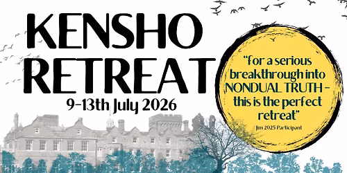 Breakthrough Intensive: The 'Kensho' Retreat