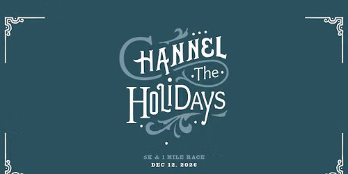 Channel the Holidays Race