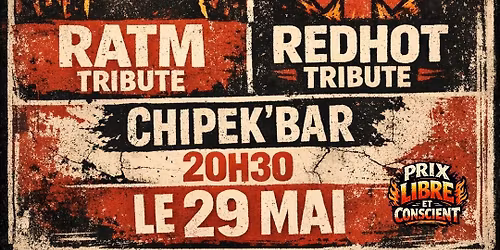 REDHOT & RATM TRIBUTE @CHIPEK'BAR