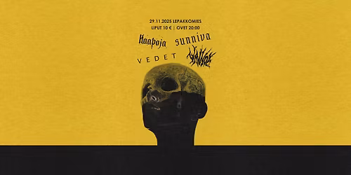 Haapoja, Sunniva, Vainoa & Vedet 29.11.2025 - Lepakkomies, Helsinki