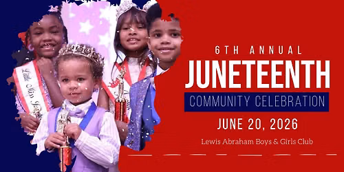 6th Annual Juneteenth Community Celebration