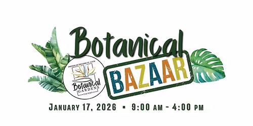 Botanical Bazaar: Plant Sale and Artisan Market