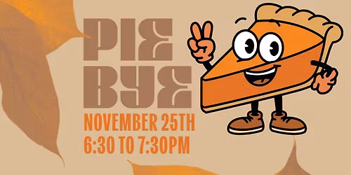 Pie Bye