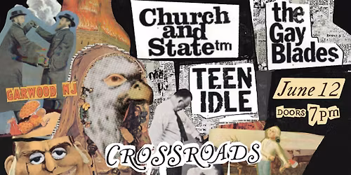 Church and State TM, w\/ The Gay Blades, & Teen Idle