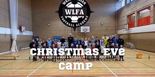 \ud83c\udf84Christmas Eve Fotball Camp \u26bd