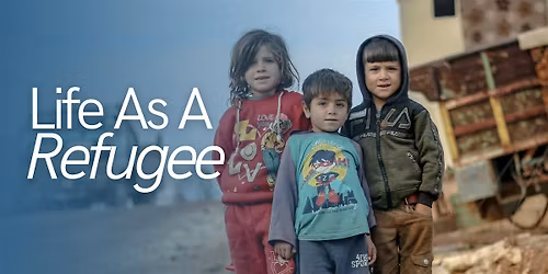 Life As A Refugee 2026