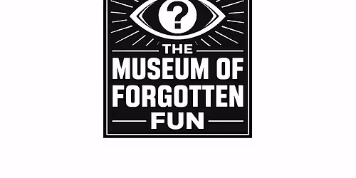Museum of Forgotten Fun, 3026