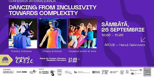 Conferin\u021ba interna\u021bional\u0103: Dancing From Inclusivity Towards Complexity