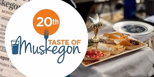 Taste of Muskegon 2026 Presented by Shibley Law