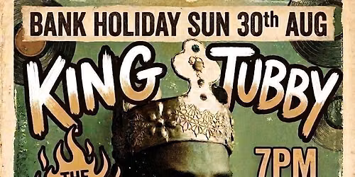 A Tribute to King Tubby \u2013 Bank Holiday