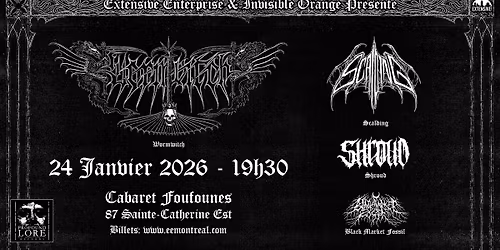 Wormwitch + Scalding + Shroud + Black Market Fossil | Montr\u00e9al