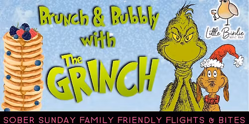 Sober Sunday Family Friendly Flights + Bites with The GRINCH!