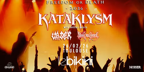 KATAKLYSM + special guests VADER & BLOOD RED THRONE | Le Bikini