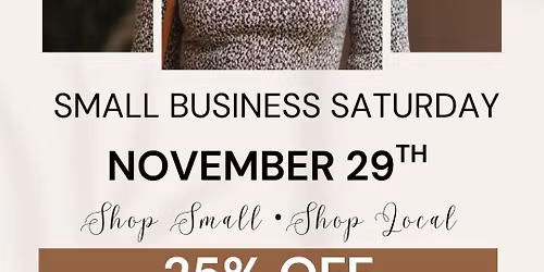 Small Business Saturday - 25% OFF STOREWIDE!