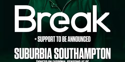 ADHDNB x PND x TDS x TSS PRESENT: BREAK + SUPPORT TBA