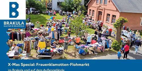 X-Mas Special: Frauenklamotten-Flohmarkt | im Brakula und auf dem Au\u00dfengel\u00e4nde